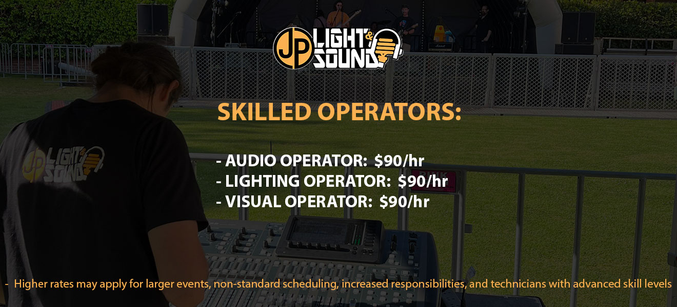 Skilled Event Technicians Pricing 2024 - JP LIGHT & SOUND - ADELAIDE